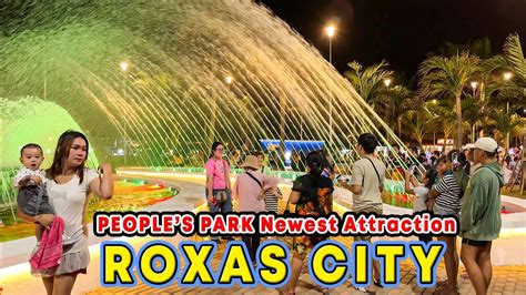 Roxas City People S Park Improved Seaside Tourist Destination In