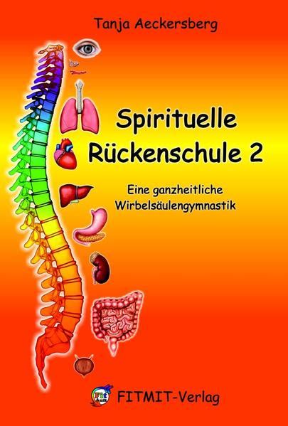 Spirituelle Rückenschule 2 Honighäuschen