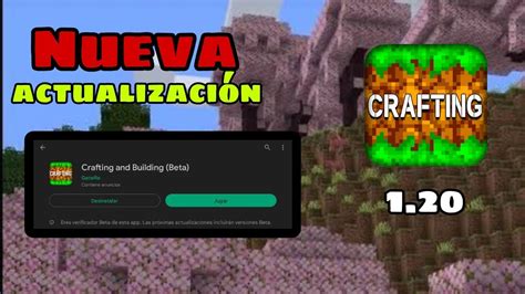 Nueva actualización de Crafting and building 1 20 YouTube