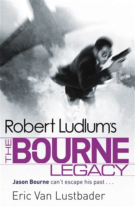 The Bourne Legacy (novel) | The Bourne Directory | FANDOM powered by Wikia