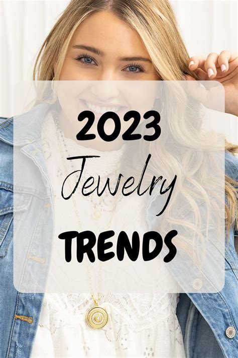 This Is Everything You Need To Know For Creating The 2023 Jewelry