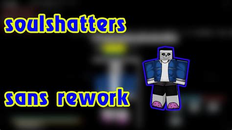 Roblox Soulshatters Test Place Sans Rework Youtube