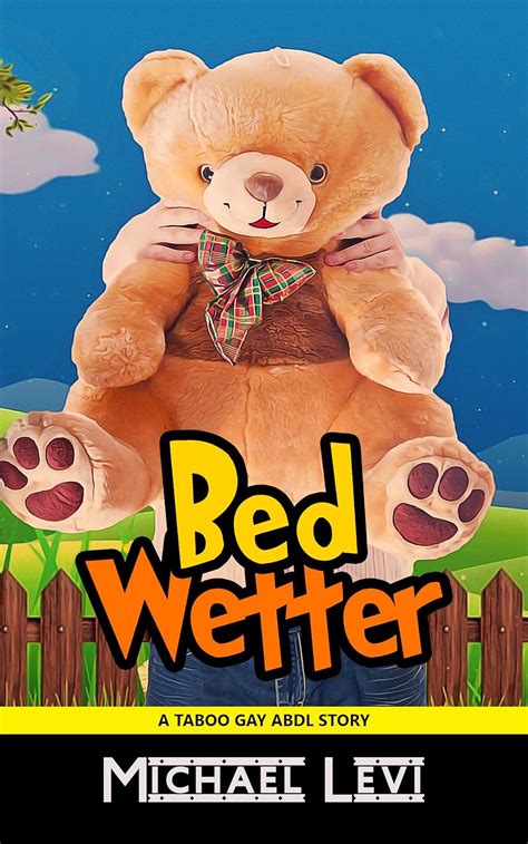 Bed Wetter A Taboo Gay Abdl Story Forbidden Older Men Book Kindle Edition By Levi