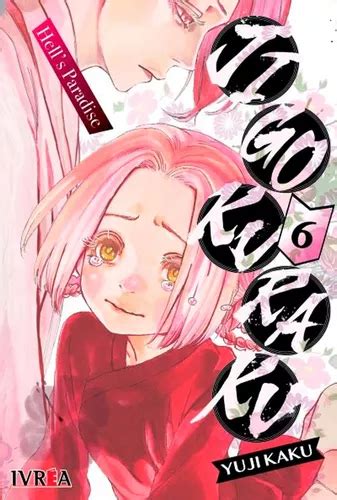 Jigokuraku Hell S Paradise Yuji Kaku Manga Ivrea