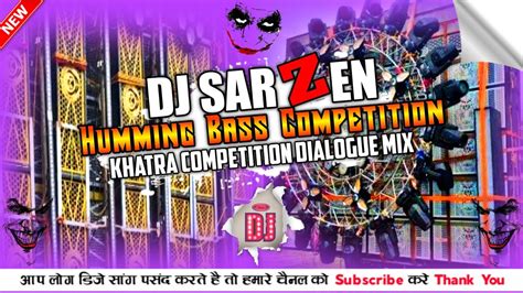 New Year Specialdj Sarzen Humming Bass Competition Humming Sound