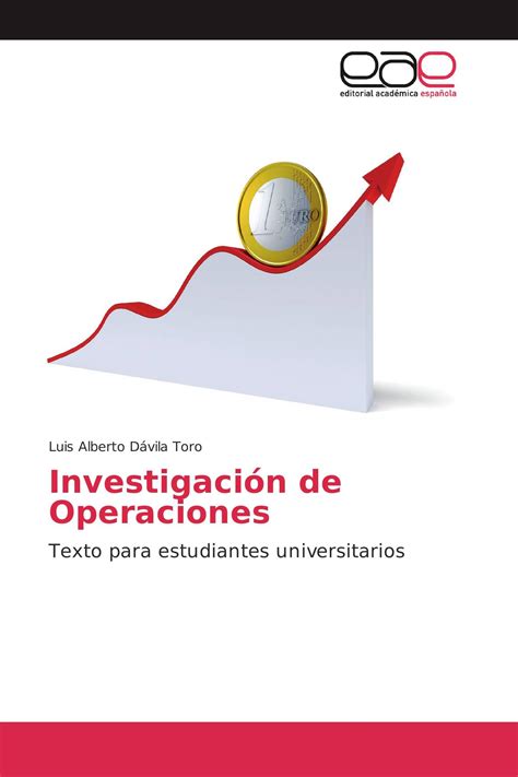 Investigación De Operaciones 978 3 639 53970 7 9783639539707 3639539702