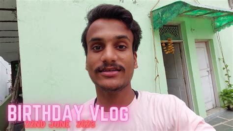 Mere Birthday Wala Vlog Hardyhood Youtube