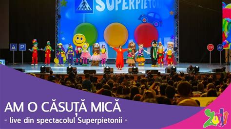 Gașca Zurli și Mascotele Zurli Am o căsuță mică live din spectacolul