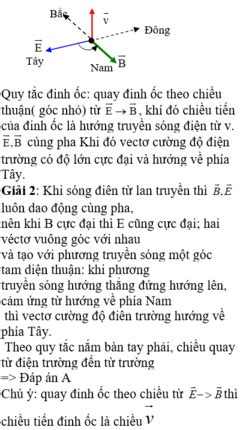 Phát biểu nào sau đây là sai khi nói về sóng điện từ A Khi sóng điện