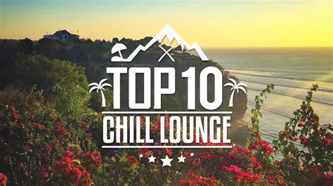 TOP 10 Best Chill Lounge Songs 2015 YouTube