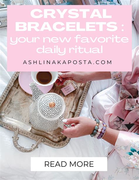 Why wearing a Crystal Bracelet should be your new daily ritual: the