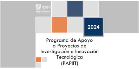 Programa de Apoyo a Proyectos de Investigación e Innovación Tecnológica