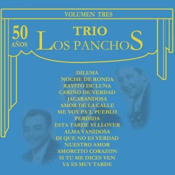 Letras del álbum Trío Los Panchos 50 Años Vol Tres de Los Panchos