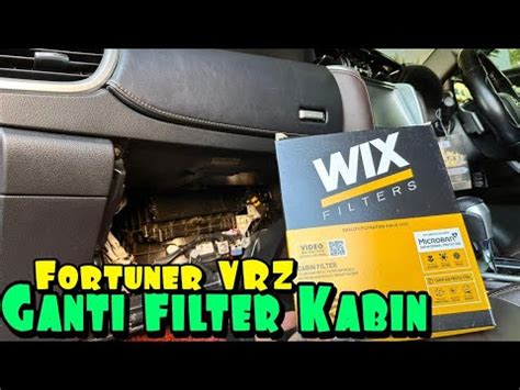 Cara Lengkap Ganti Filter Kabin Fortuner Vrz How To Replace Cabin