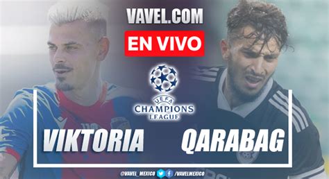 Goles Y Resumen Del Viktoria Plzen Qarabag En Uefa Champions League