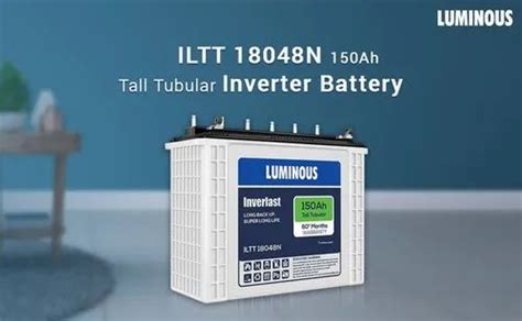 Luminous ILTT 18048N 150Ah Tall Tubular Battery At 14707