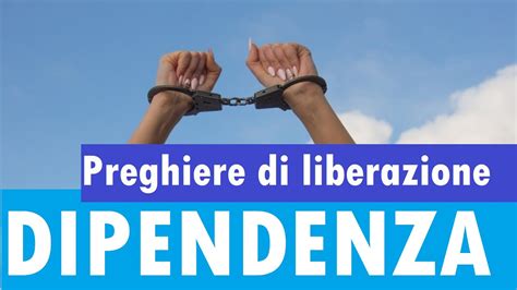 Liberazione Dalle Dipendenze Dai Vizi Dalle Ossessioni Ansia Le Pi