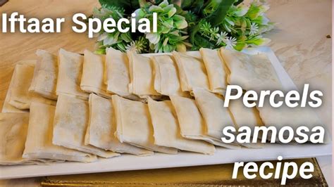 Iftaar Special Unique Percels Samosa Recipe Pocket Samosa With Frozen