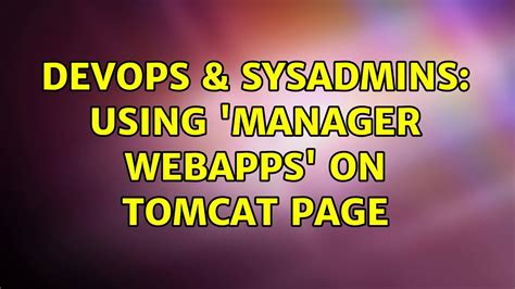 DevOps SysAdmins Using Manager Webapps On Tomcat Page YouTube