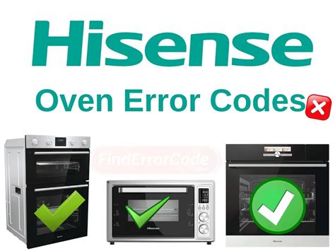 Hisense Oven Error Codes How To Fix Them