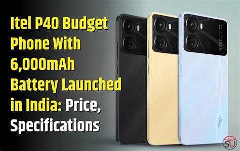 Itel P Budget Phone With Mah Battery Launched In India Price