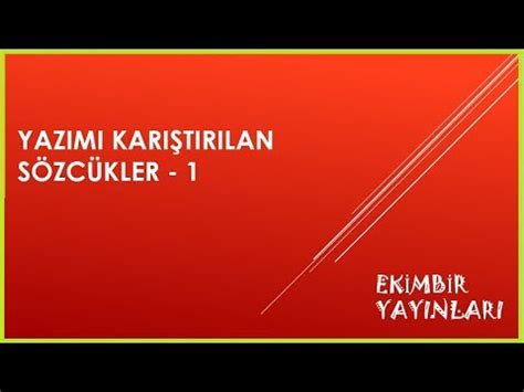 YAZIMI KARIŞTIRILAN SÖZCÜKLER 1 I AYRI YAZILAN KELİMELER YouTube