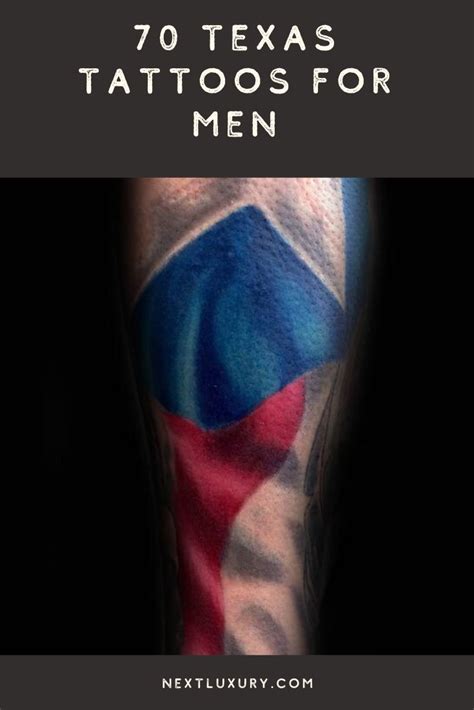 Terrific Texas Tattoos For Men Texas Tattoos Tattoos For Guys