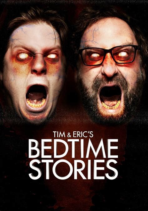 Tim And Erics Bedtime Stories Season 2 Streaming Online