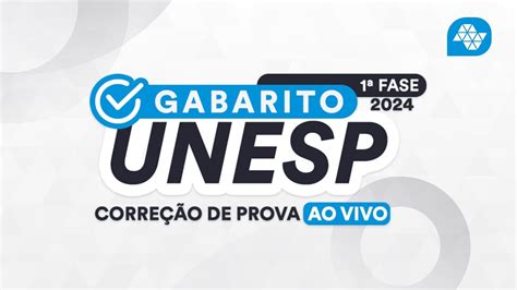 Gabarito Unesp Fase Corre O De Prova Ao Vivo Youtube