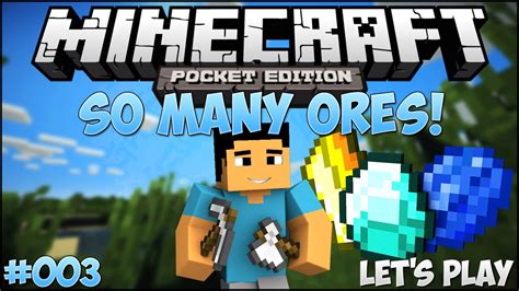 Let S Play Minecraft Pocket Edition Ep 3 So Many Ores YouTube