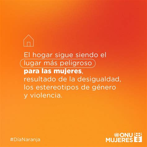 Onu Mujeres Guatemala On Twitter Los Hogares Deben Ser Espacios