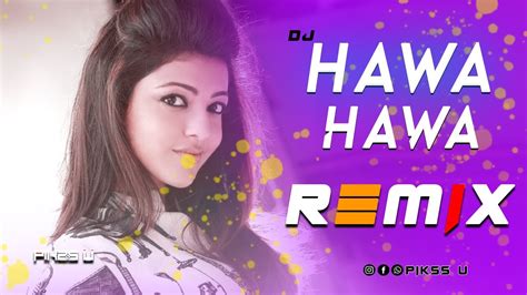 Hawa Hawa Dj L Dance Remix L Pikss U L Old Is Gold 2023 L Dj Bolly