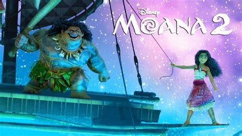 Moana 2 Announced 2024 First Look Story And Cast Youtube