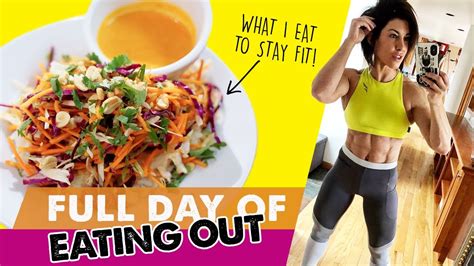 How To Eat Healthy At Restaurants Full Day Of Eating Out Youtube