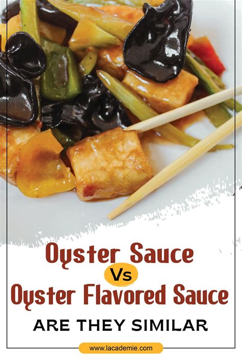 Oyster Sauce Vs Oyster Flavored Sauce What S The Difference 2024