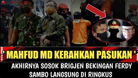 Bikin Gempar Kerahkan Pasukan Khusus Mahfud Md Berhasil Tangkap Brigjen