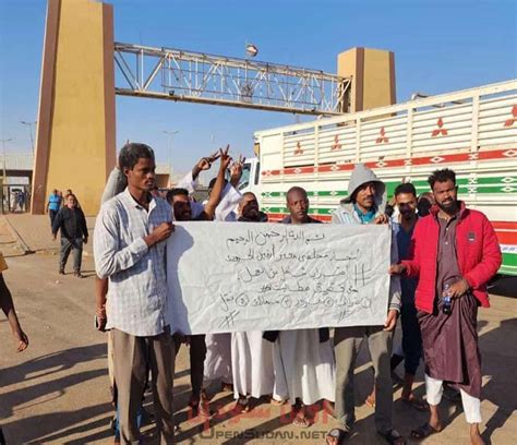 تدهور الأوضاع في معبر أرقين ومخلّصي الجمارك يعلنون الإضراب أوبن سودان