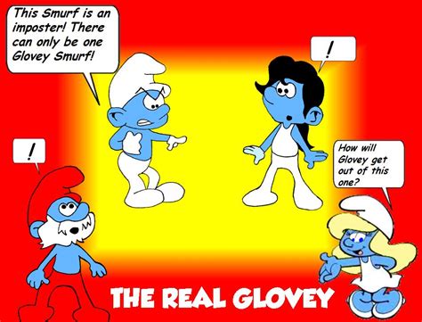 The Real Glovey Smurf Smurfs Fanon Wiki Fandom Powered By Wikia