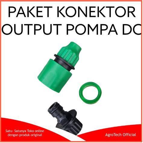 Jual Paket Konektor Selang Out Put Pompa Dc Shopee Indonesia