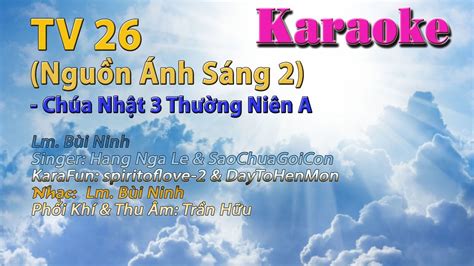 Karaoke Beat Tone Nữ Đáp Ca Thánh Vịnh 26 Nguồn Ánh Sáng 2 Lm Bùi