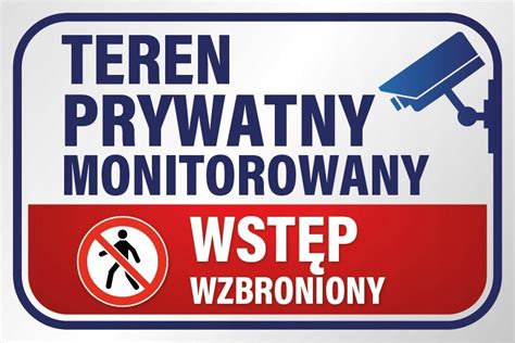 Mds Tabliczka Teren Prywatny Monitorowany Wst P Wzbroniony X