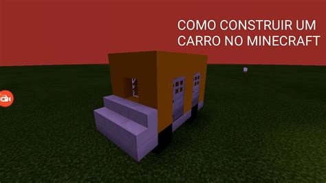 Como Construir Um Carro No Minecraft Youtube