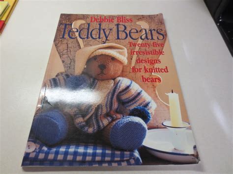 Debbie Bliss Teddy Bears Twenty Five Irresistible Designs For Knitted