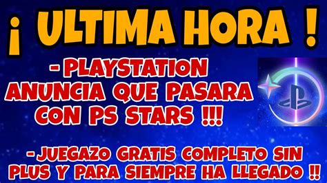 Playstation Anuncia Que Pasara Con Ps Stars Juegazo Gratis Para