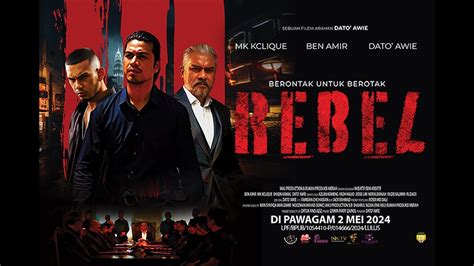 OFFICIAL TRAILER REBEL DI PAWAGAM MULAI 2 MEI 2024 YouTube