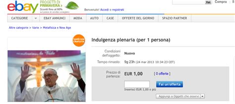 Papa Francesco In Vendita Su EBay L Indulgenza Plenaria