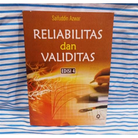 Jual Reliabilitas Dan Validitas Edisi By Saifuddin Azwar Shopee