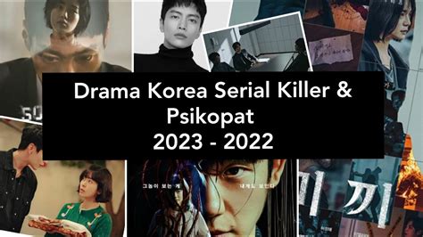 Daftar Drama Korea Thriller Psikopat Youtube