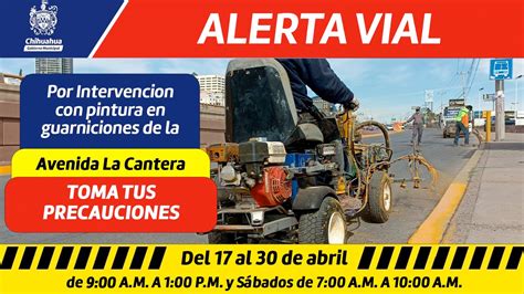 Alerta vial Conduce con precaución por intervenciones en La Cantera y