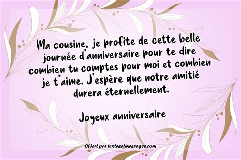 Textes Et Messages Anniversaire Cousine J Esp Re Que Notre Amiti